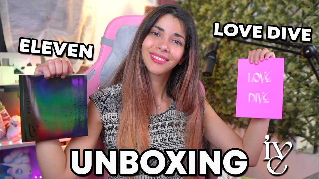 I MIEI PRIMI SINGLE ALBUM KPOP - UNBOXING di ELEVEN (ver.1) e LOVE DIVE (ver.3) delle IVE