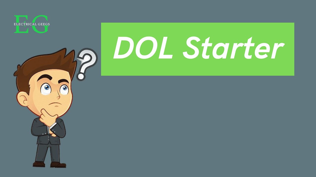 DOL Starter - Direct On-Line Starter