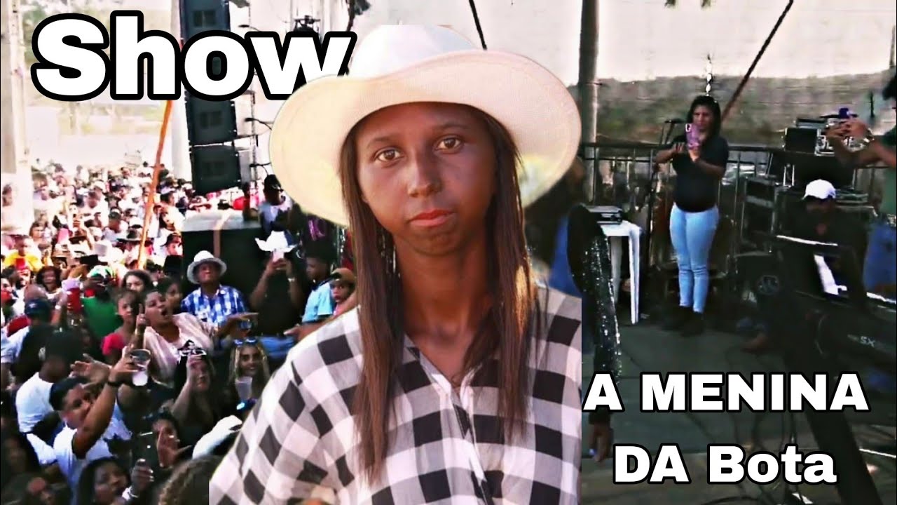 Show A Menina Da Bota Compartilham Para Todos e INSCREVA-SE NO CANAL
