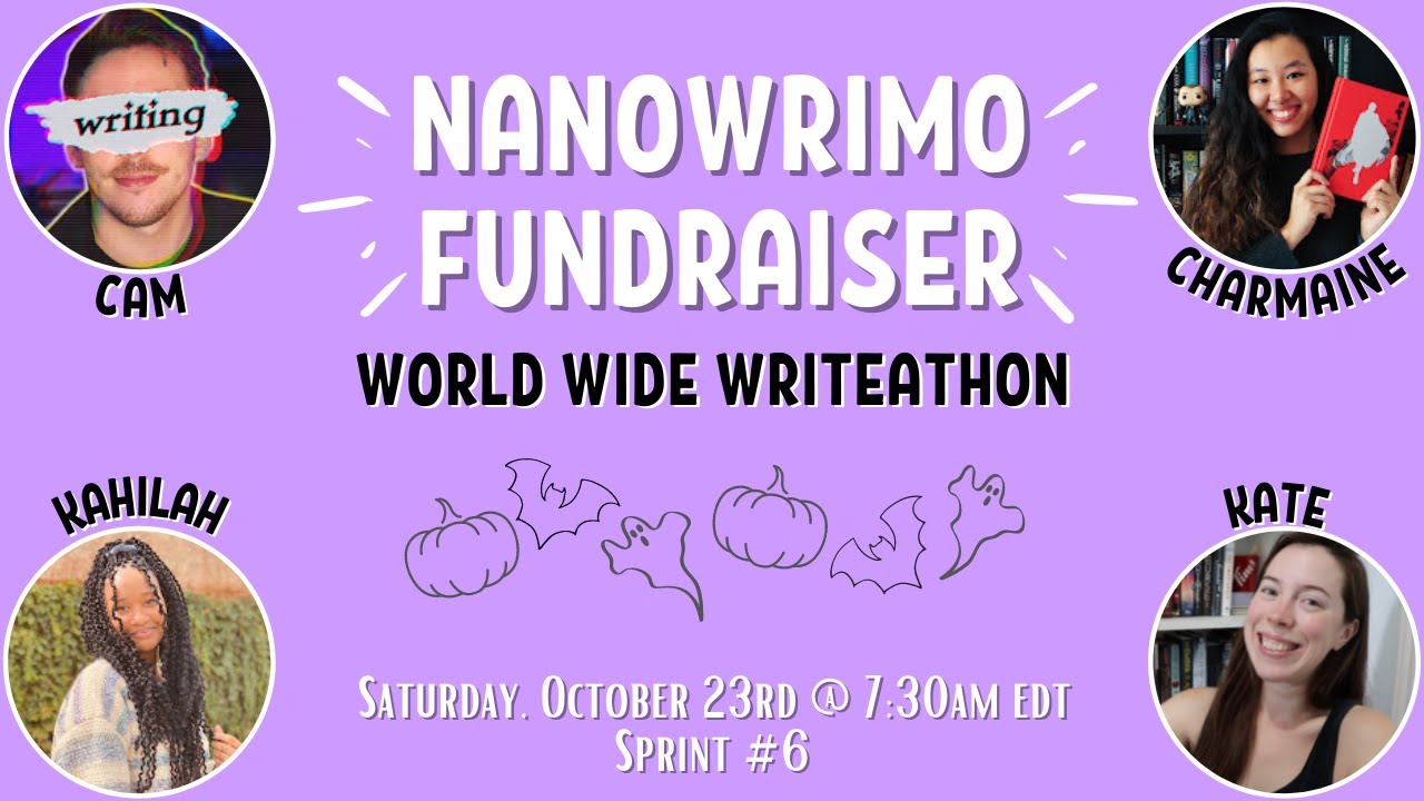World Wide Writeathon Sprint #6 // NANOWRIMO FUNDRAISER!