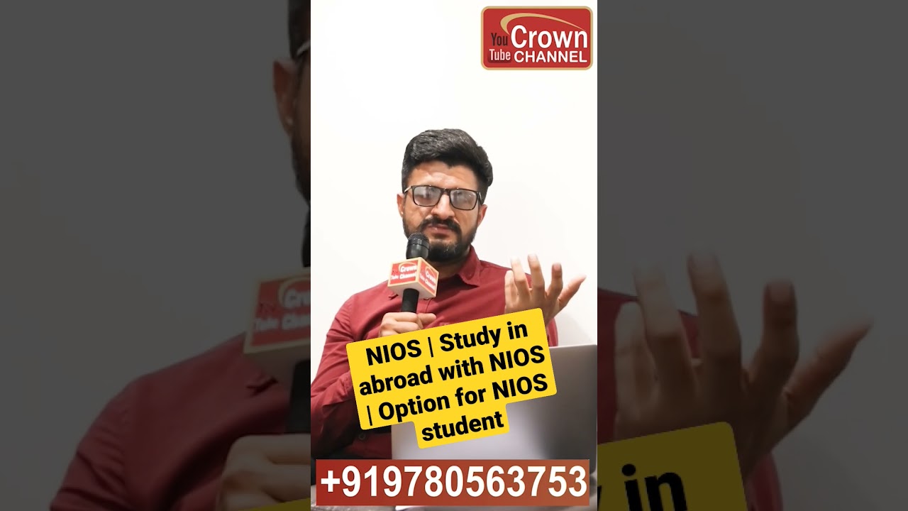 NIOS | Study in abroad with NIOS | Option for NIOS student | Crown Immigration