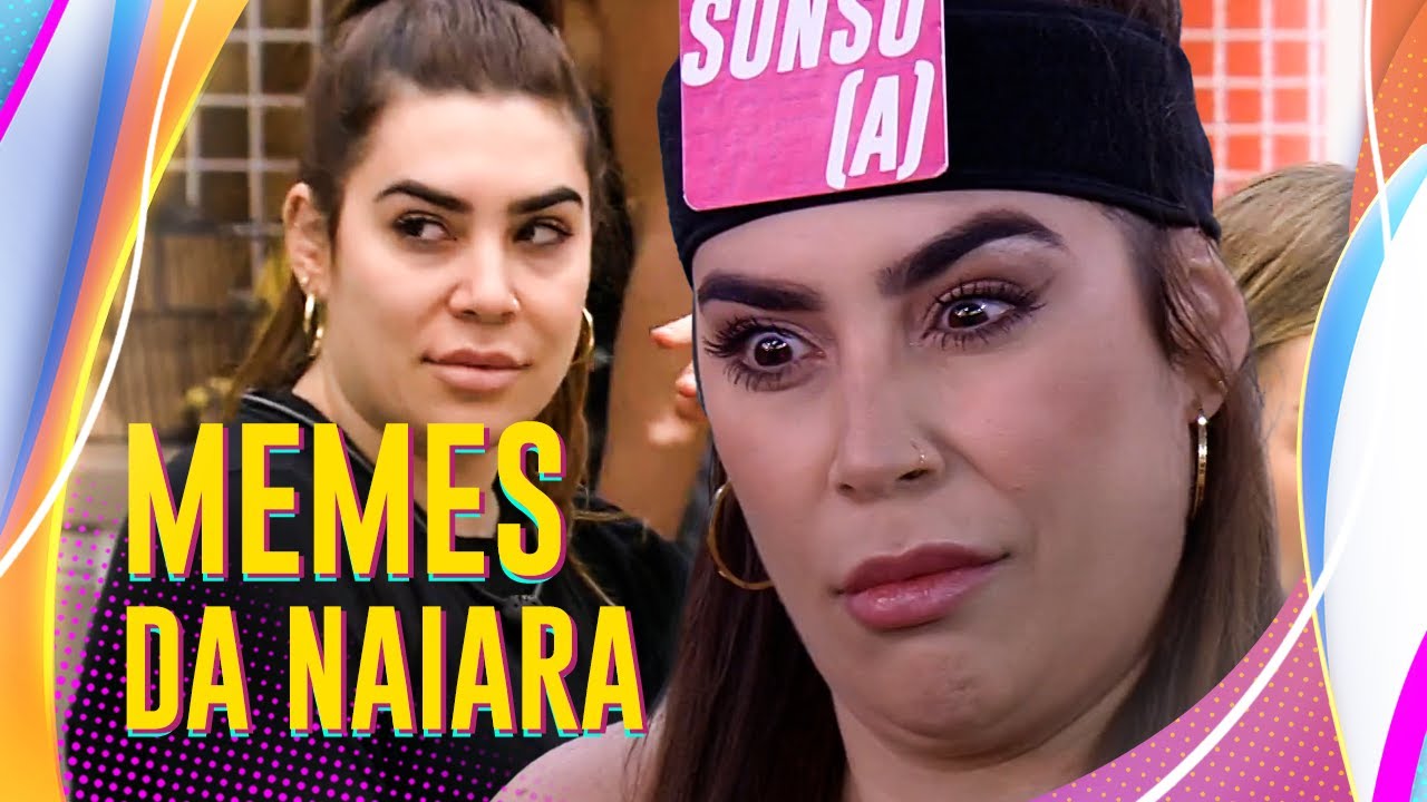 OS MEMES DA NAIARA AZEVEDO NO BBB 22: RELEMBRE 8 MOMENTOS IC&Ocirc;NICOS DA CANTORA! 😂 | BBB