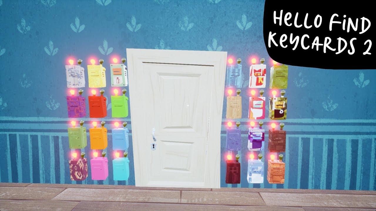 Hello Find Keycards 2 - Hello Neighbor mod kit