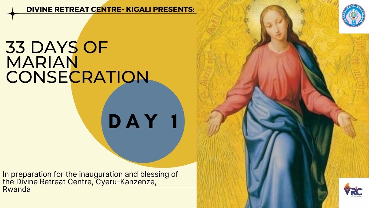 33 DAYS OF CONSECRATION TO MARY    DAY 1