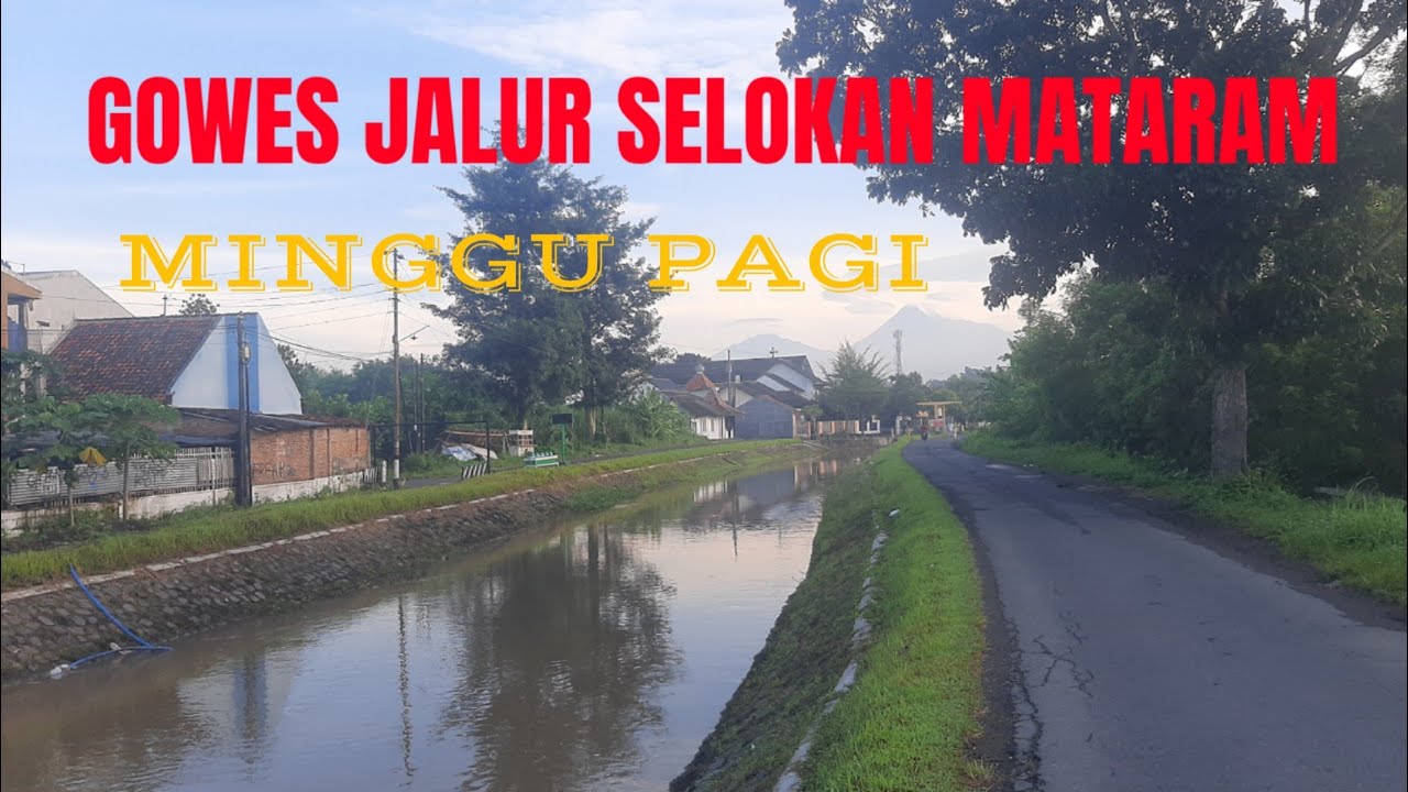 Gowes Jalur Selokan Mataram Minggi Pagi 8 Februari 2026