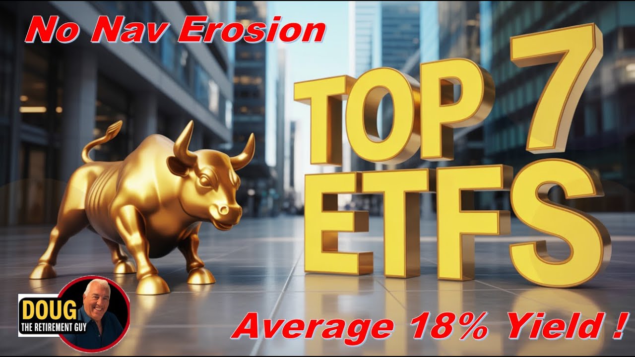Top 7 Growth & Income ETFs in 2025 &mdash; High Yield, No NAV Erosion? Educational Breakdown