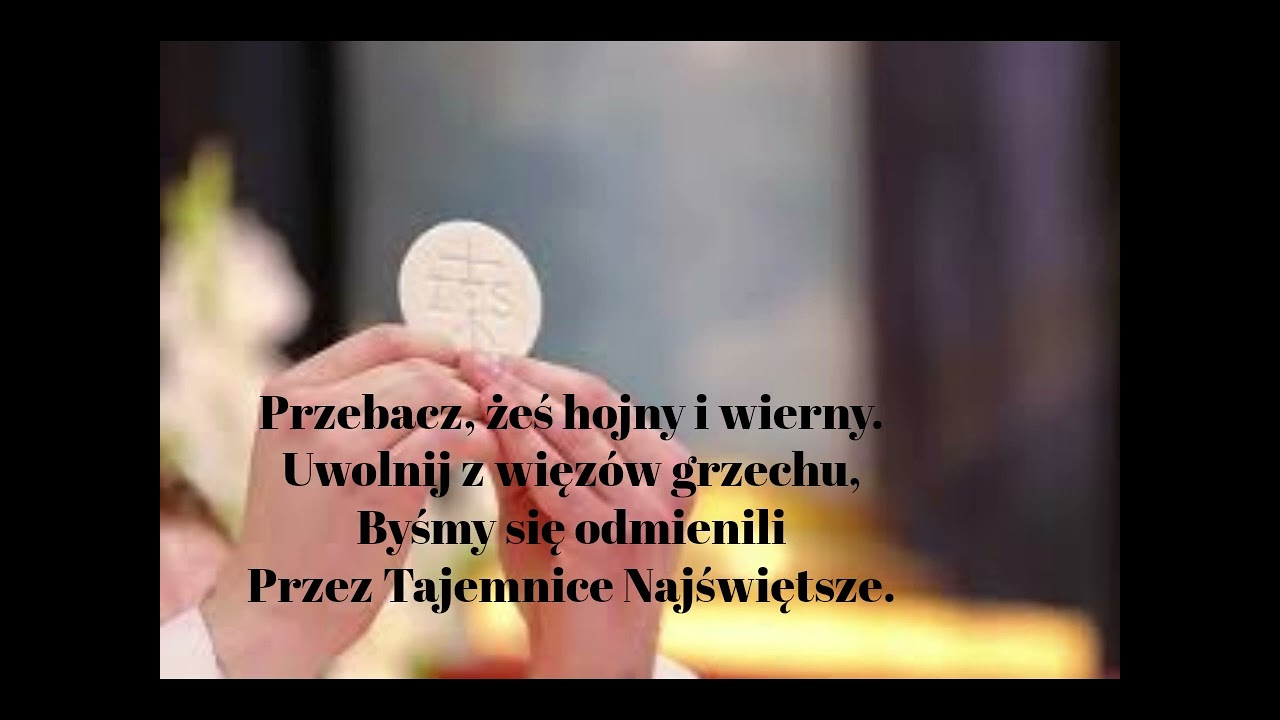 Dzięki Ci, Panie za Ciało Twe i Krew