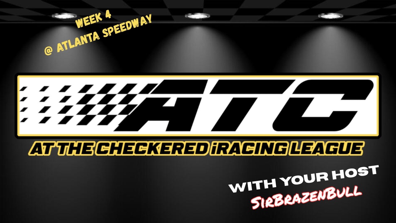 ATC iRacing Live @ Atlanta - Season 5 - Week 4