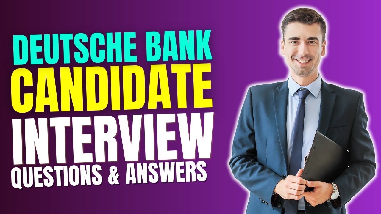 Top 25 Deutsche Bank Candidate Interview Questions and Answers  | Must Watch Before Your Interview