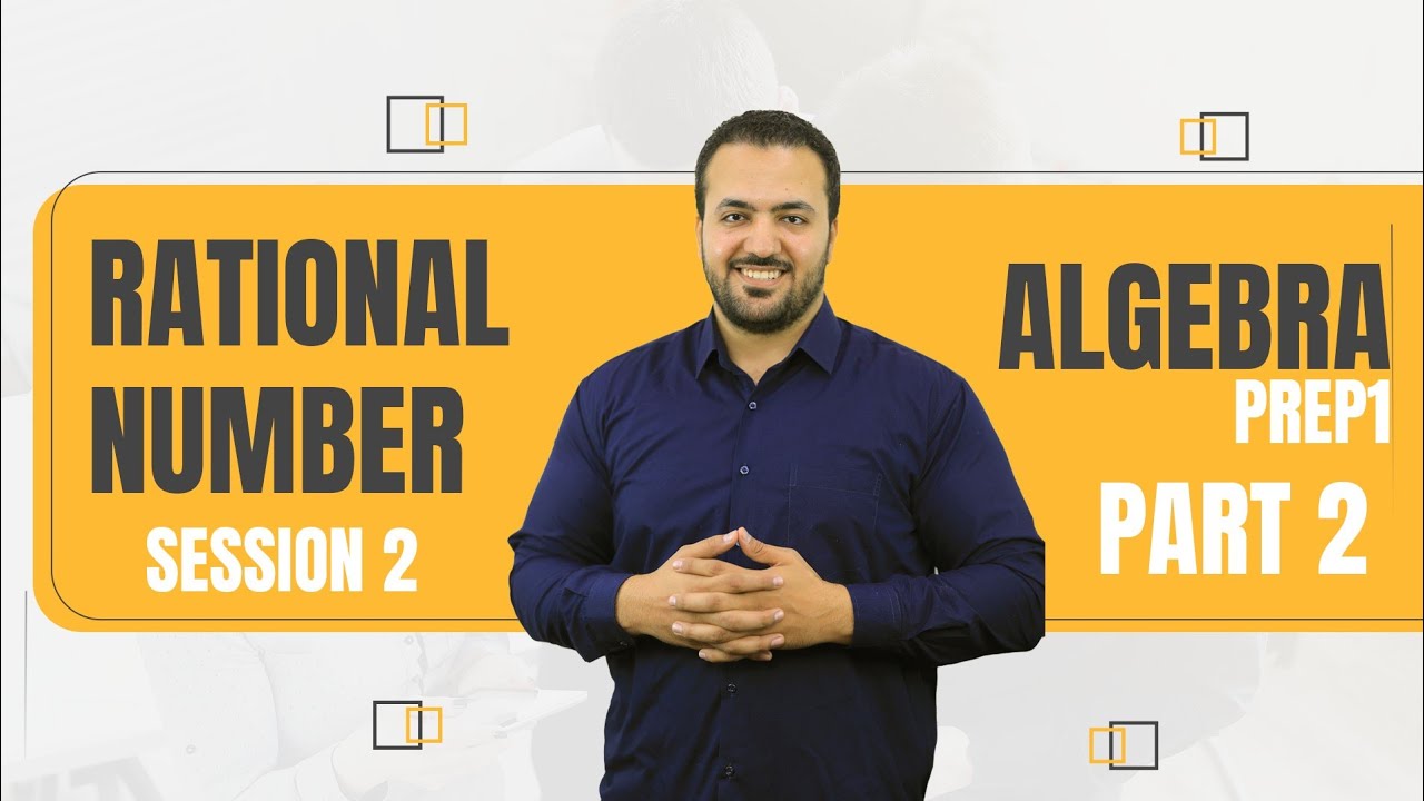 Rational number part 2 / Prep 1 Algebra