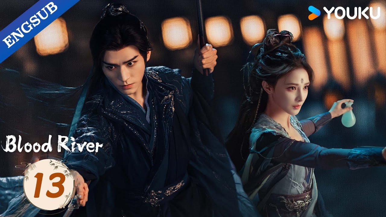 [Blood River] EP13 | Gong Jun / Peng Xiaoran / Qiao Zhenyu / Chang Huasen | YOUKU