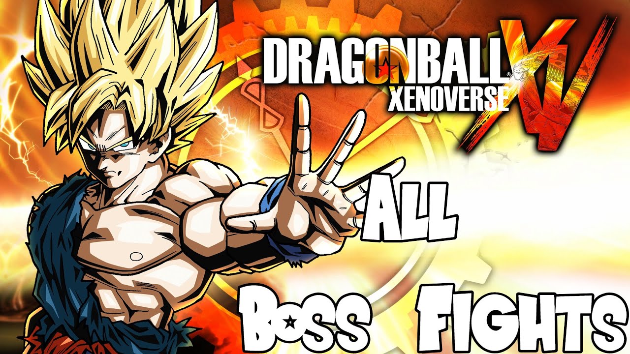 Dragon Ball Xenoverse All Bosses