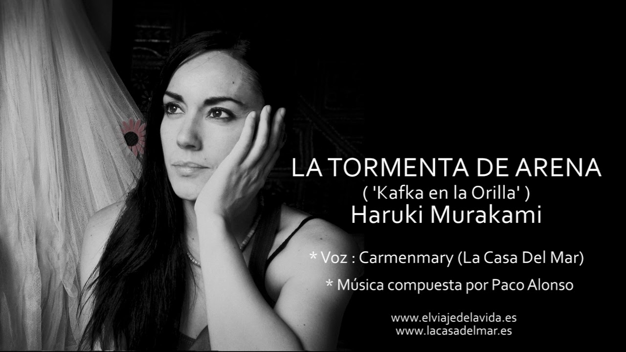 *** La Tormenta de Arena *** Murakami***Audiopoema por *Carmenmary / La Casa Del Mar