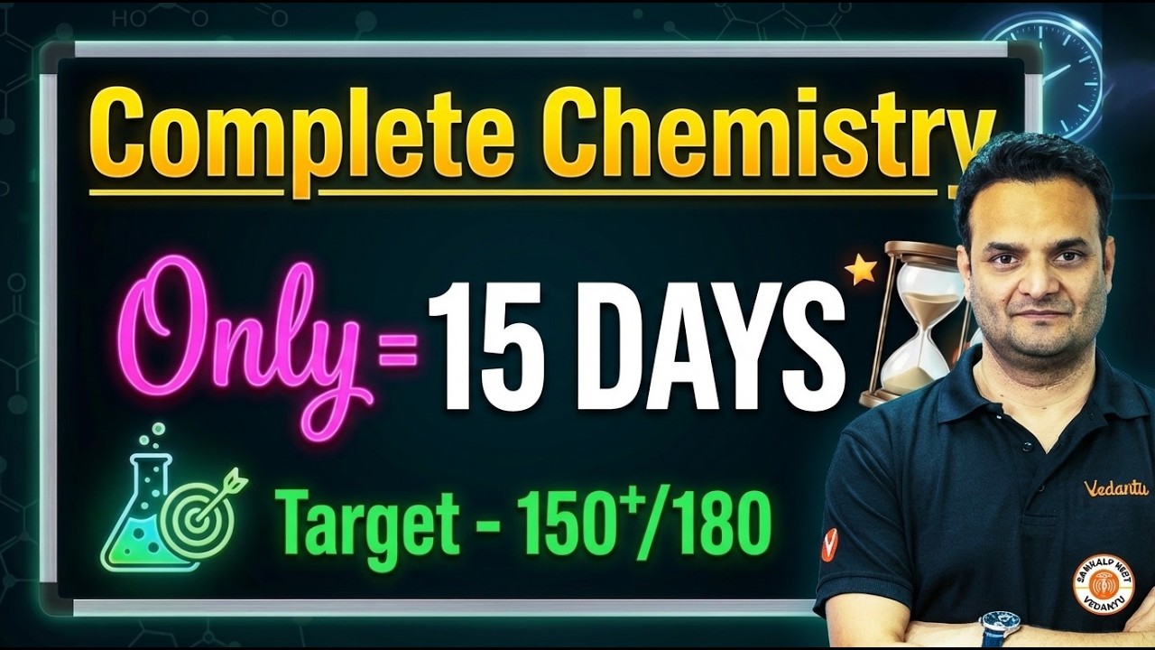 Complete Chemistry in 15 Days | Score 150+/180 in NEET 2026 | Sarvesh Sir | Sankalp NEET