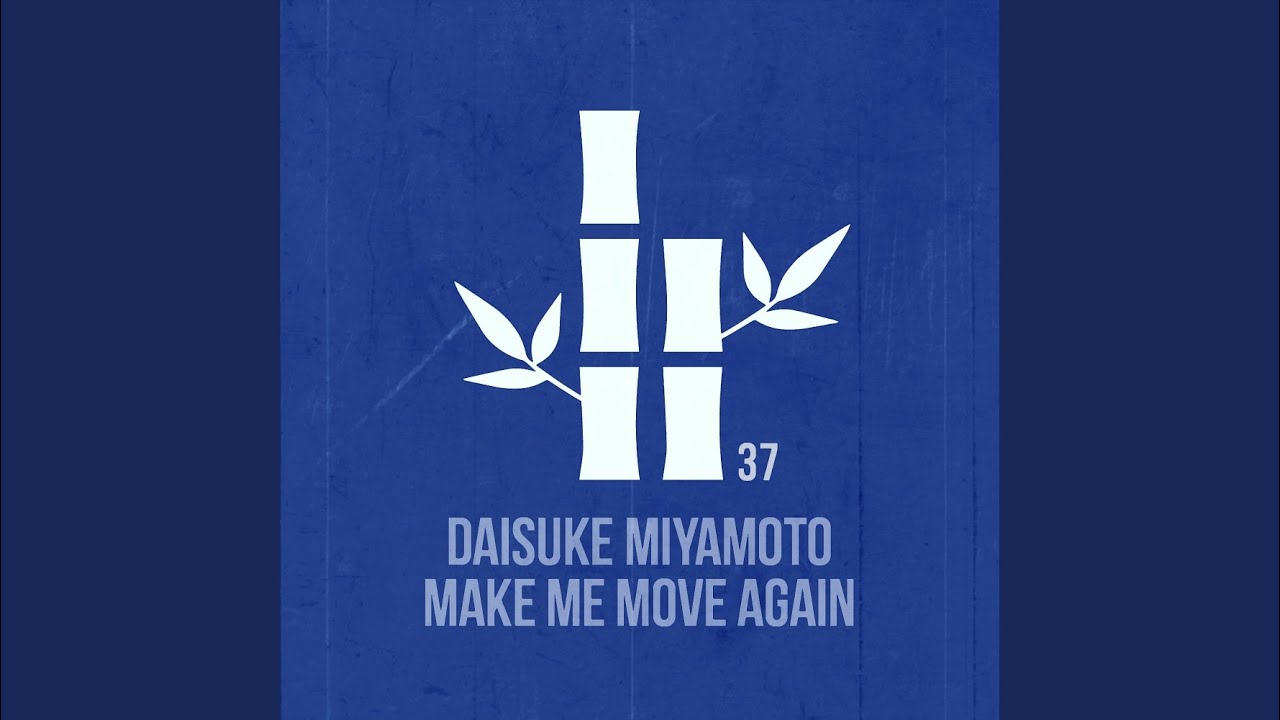 Make Me Move Again