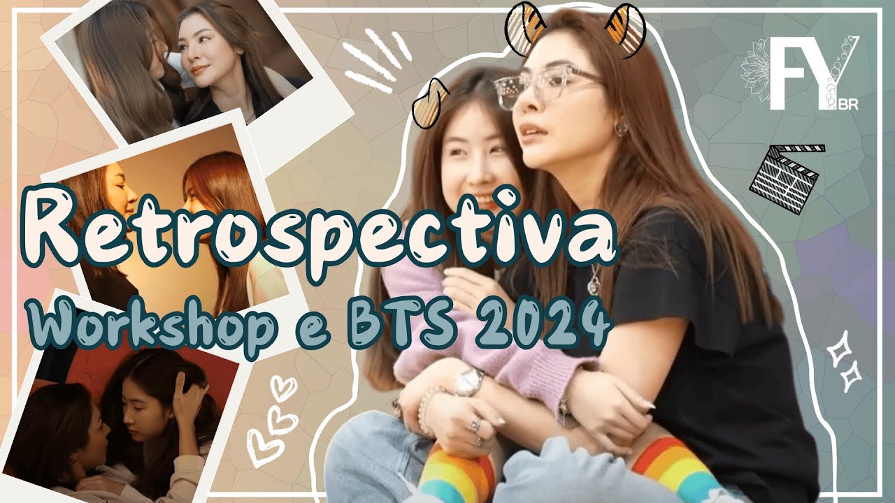 Retrospectiva FayeYoko 2024: Workshop & BTS