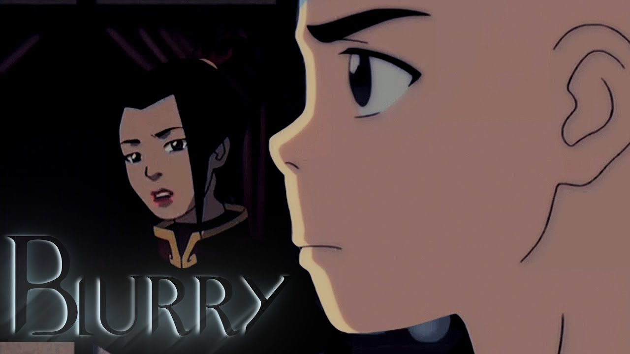 Blurry ✘ Aang and Azula
