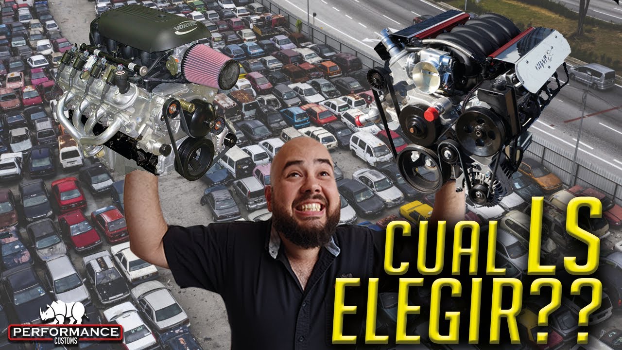 No Compres un LS!! // Si no has visto este video!! // Cual Motor Debo Elegir?