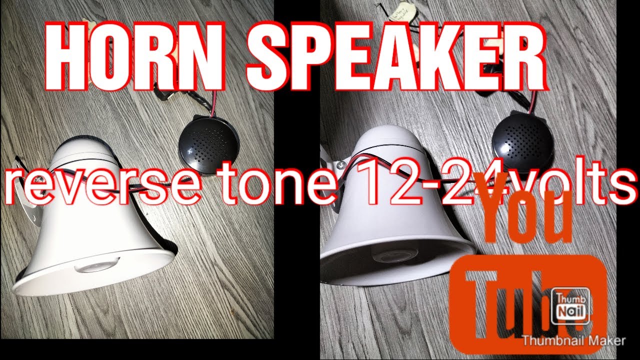 REVERSED TONES HORN SPEAKER 8 0HMS 20 WAtts   INSTALL ACTUAL  12VOLTS-24   PWEDE SIYA SA TRUCKS ELF
