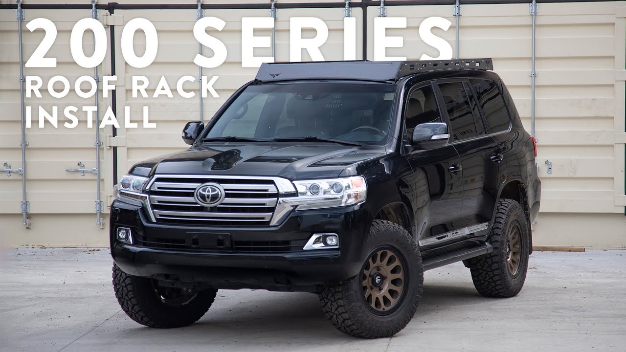 200 Series Land Cruiser Roof Rack Install