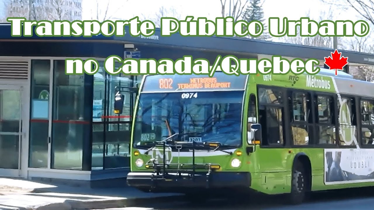 MORAR no CANADÁ: Transporte Público em Quebec