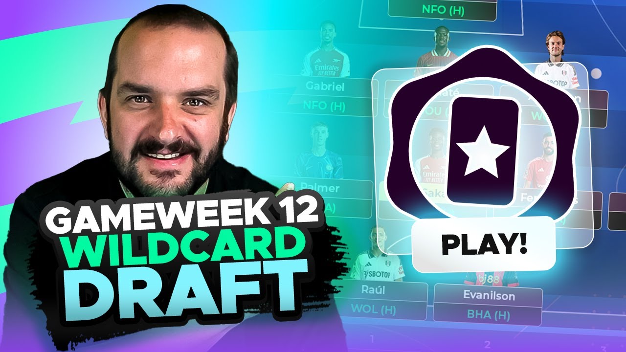 FPL WILDCARD DRAFT 🙌 | GAMEWEEK 12 | Fantasy Premier League Tips 2024/25