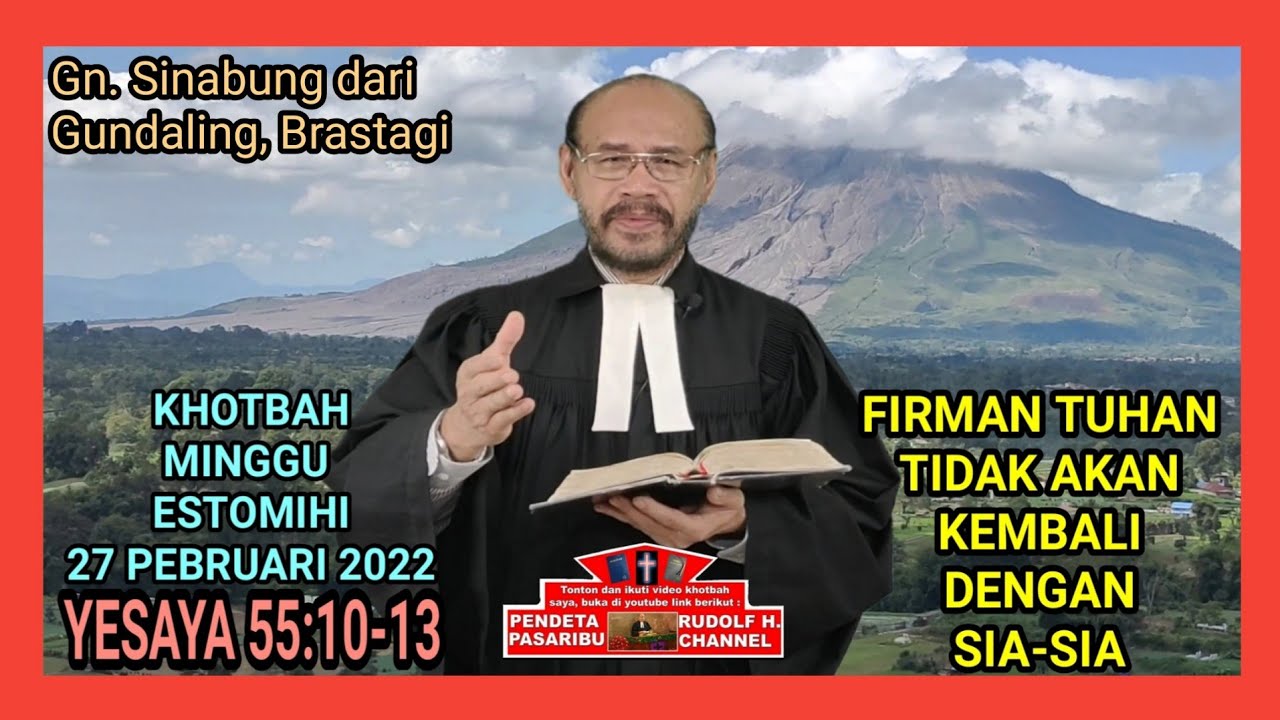 FIRMAN TUHAN TIDAK AKAN KEMBALI DENGAN SIA-SIA - YESAYA 55:10-13