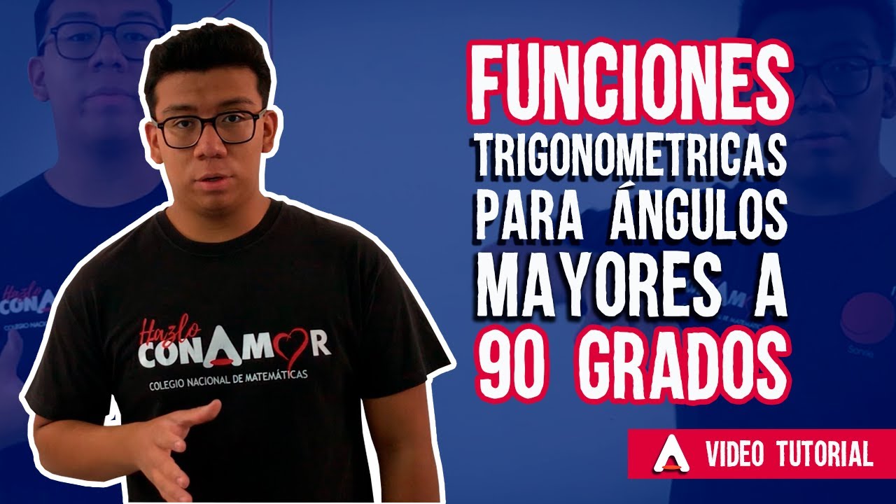 Funciones trigonométricas para ángulos mayores a 90 grados