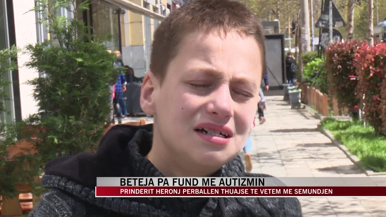 Beteja pa fund me autizmin - News, Lajme - Vizion Plus