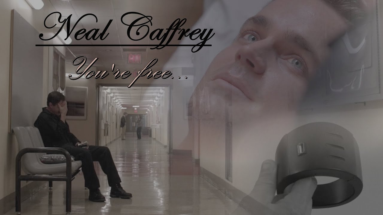 Neal Caffrey || You're free...