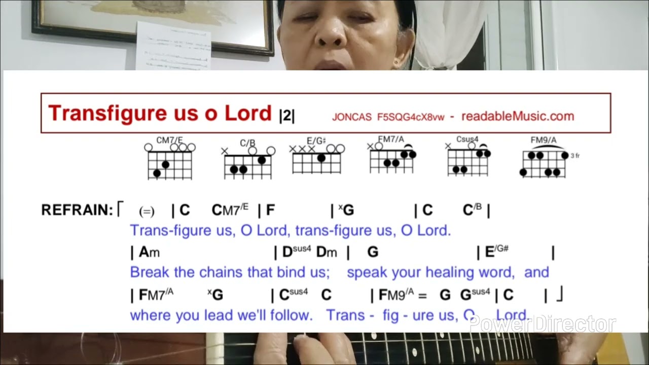 TRANSFIGURE US O LORD!