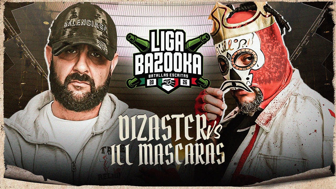 DIZASTER vs ILL MASCARAS | #LIGABAZOOKA INTERNACIONAL MÉXICO 2026