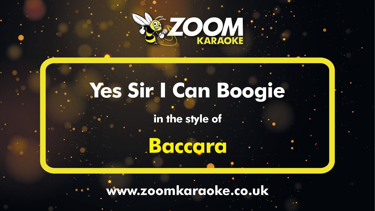 Baccara - Yes Sir I Can Boogie - Karaoke Version from Zoom Karaoke