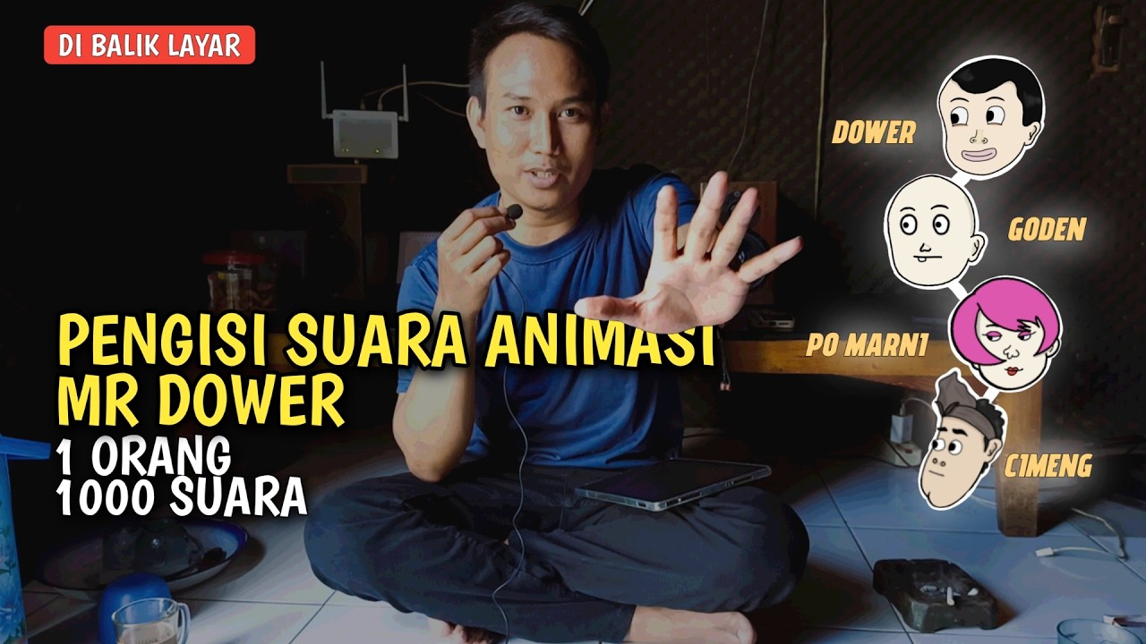 PENGISI SUARA ANIMASI MR DOWER - 1 ORANG 1000 SUARA