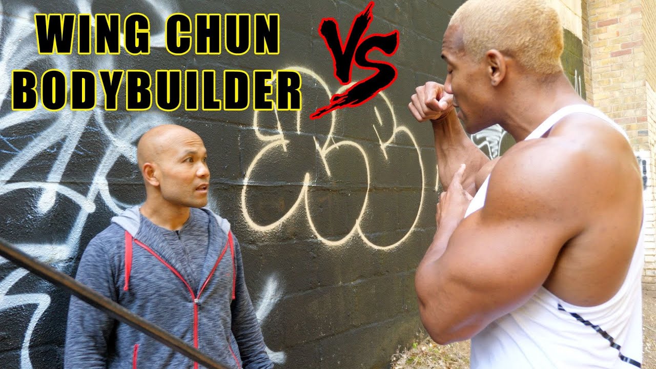 Wing Chun vs Bodybuilder part 2