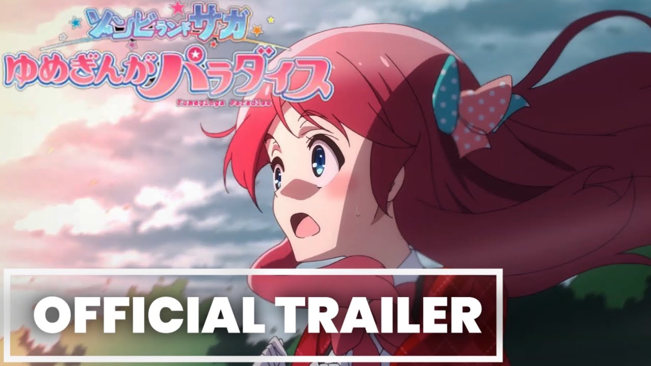 Zombie Land Saga: Yumeginga Paradise New Anime Movie - Official Trailer