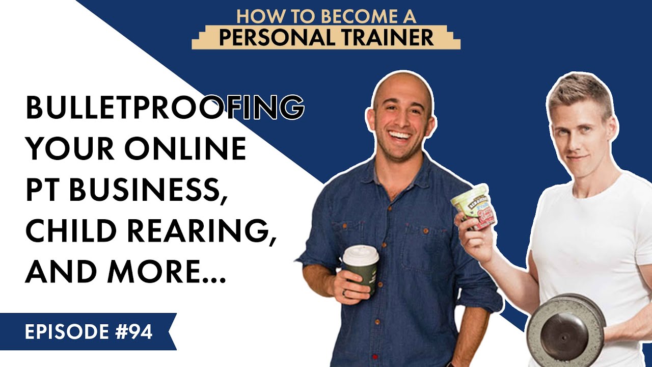 Bulletproofing Your Online PT Business, Child Rearing, and More... | HTBPT Ep.94