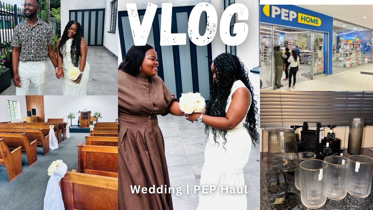VLOG: Attending Thando’s Wedding | PEP Haul | SA YouTuber 