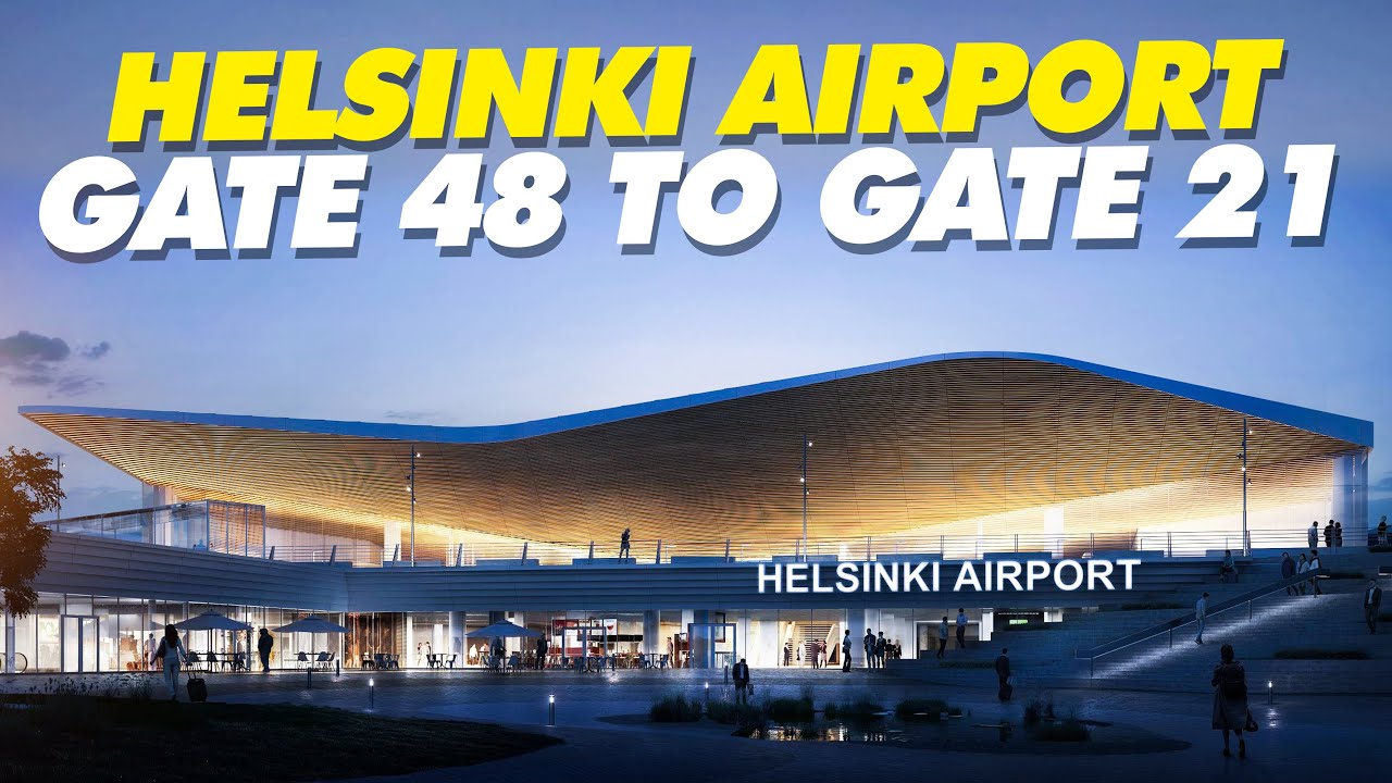 Helsinki Airport Transit from Non-Schengen into Schengen [ Gate 48 to Gate 21 ] - Justin & Thailand