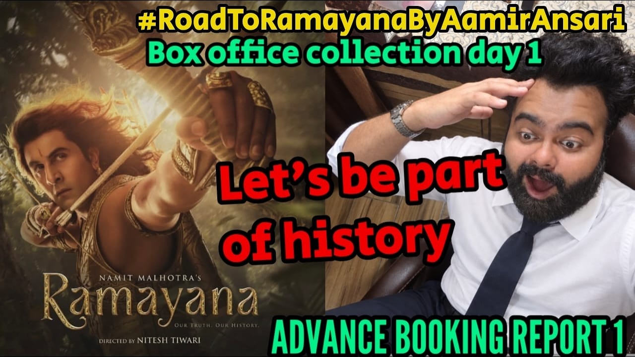 RAMAYANA BOX OFFICE COLLECTION DAY 1 | ADVANCE BOOKING REPORT 1 | RANBIR KAPOOR | YASH | EPIC