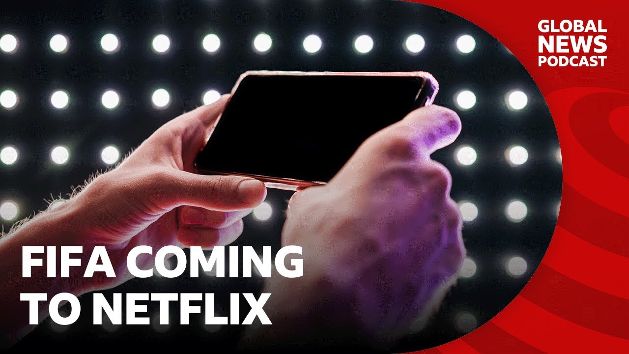 Fifa to arrive on Netflix | Global News Podcast
