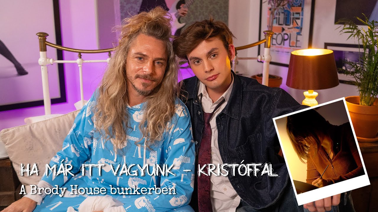Ha már itt vagyunk - Kristóffal (E07 - Radics Zsombor & Hitka Viktória)
