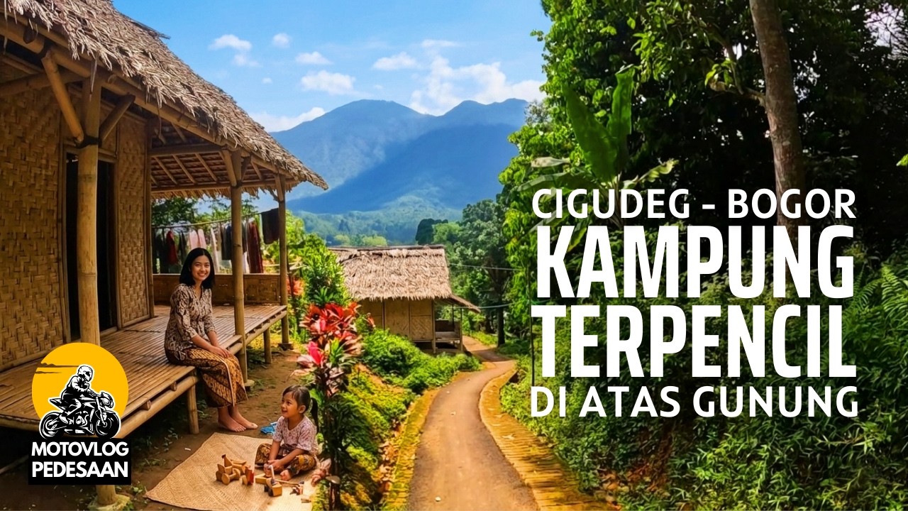 Kampung Pedalaman di Cigudeg Bogor