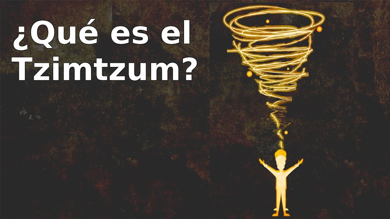 Q&A - ¿Qué es el Tzimtzum?