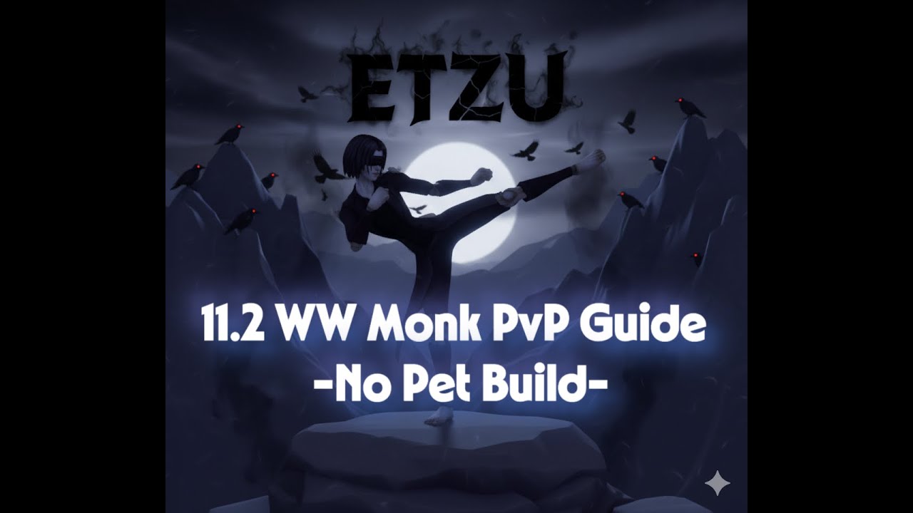 11.2 WW Monk PvP Guide
