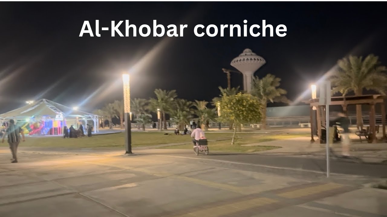 Al Khobar Corniche - Saudi Arabia walking tour | & Night View ✨