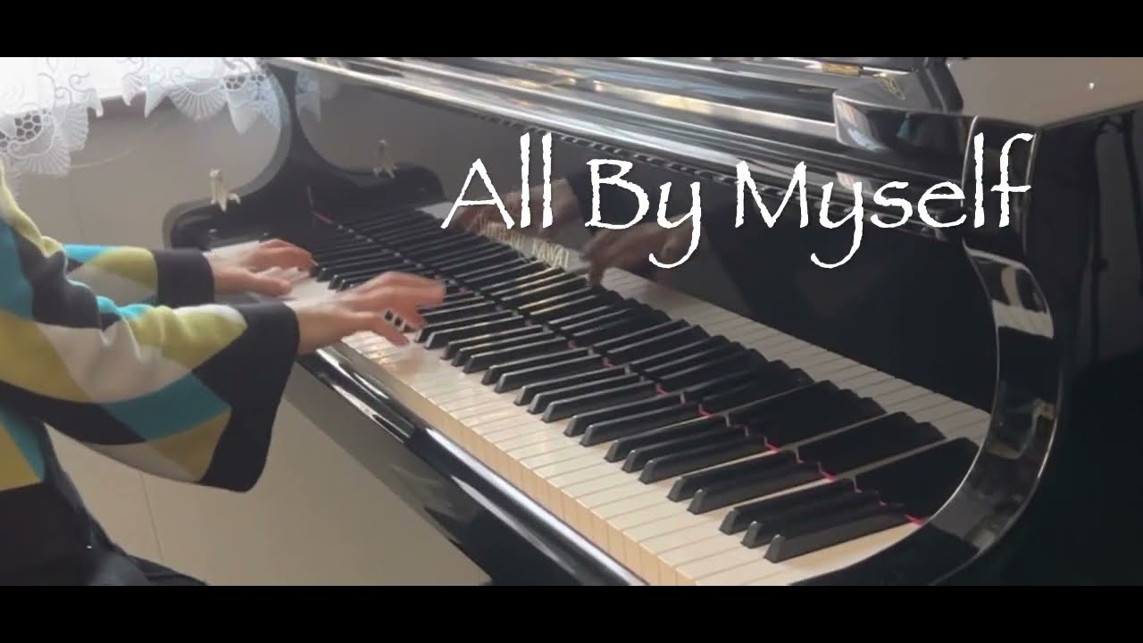 All By Myself (piano solo)／Eric Carmen