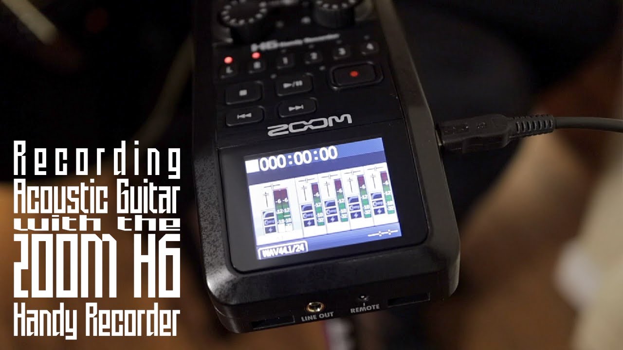 Recording Acoustic Guitar with the Zoom H6 Handy Recorder