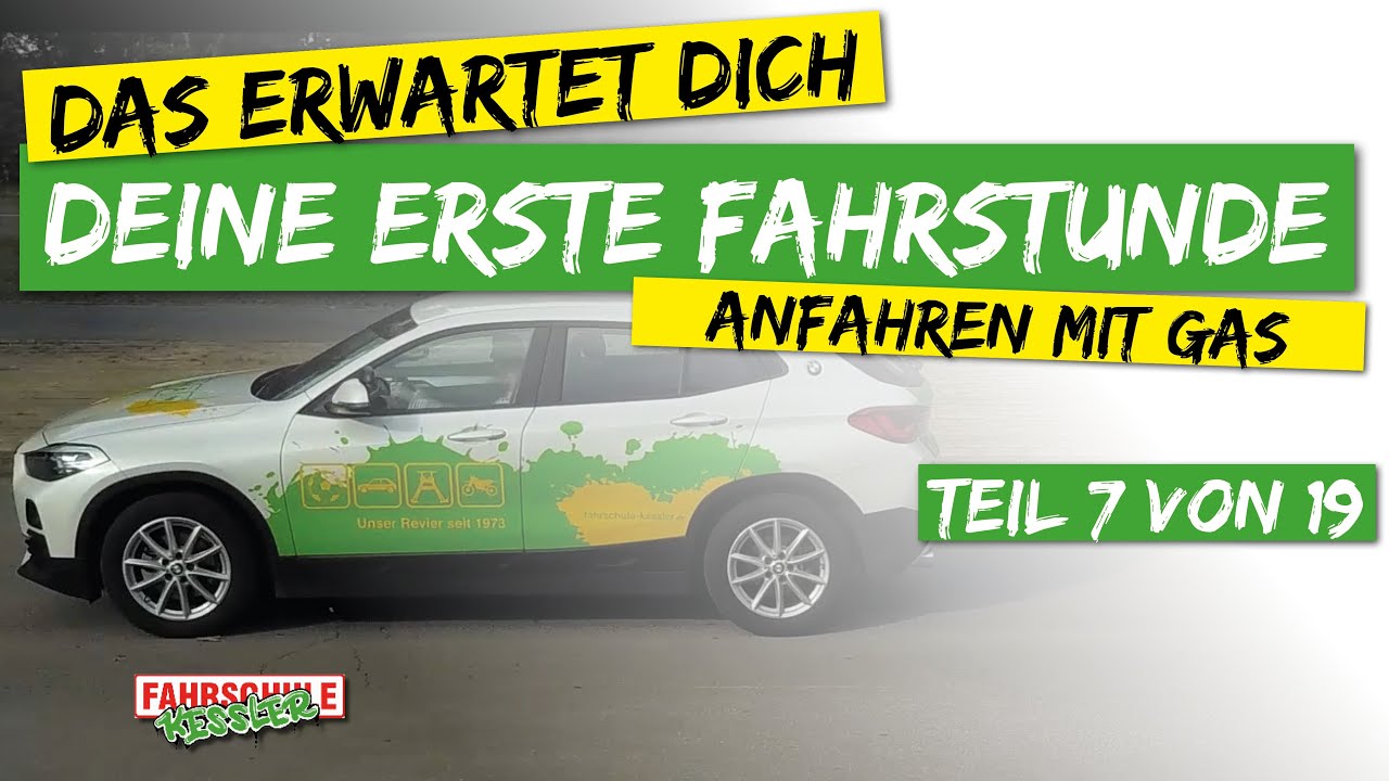 Deine erste Fahrstunde - Anfahren mit Gas? Volle Fahrt voraus! (7/19) | Fahrschule Kessler