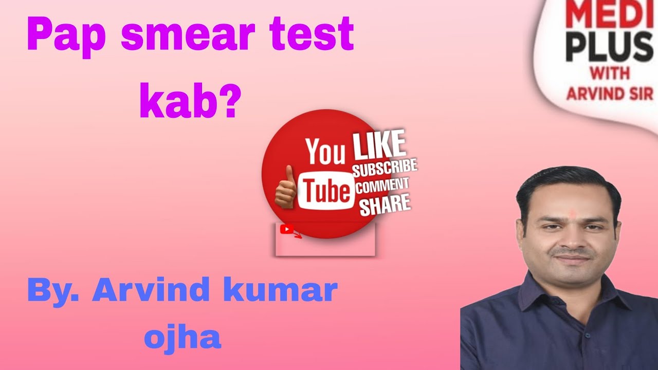 Pap smear test in hindi by Arvind kumar ojha.